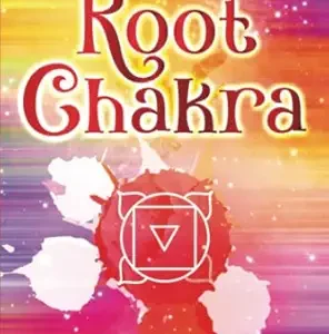 how to open root chakra
